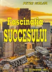 Fascinatia succesului